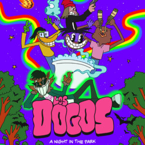 Los Dog0s - A Night In The Park - Deluxe Edition